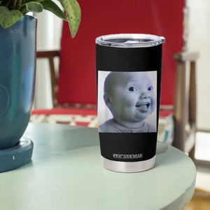 Funny Tuff Baby Side Eye Meme Tumbler Cup Viral AI Niche Baby Face Reaction TS02 Print Your Wear