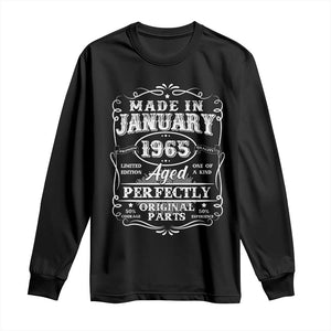 Retro Classic Made In January 1965 Long Sleeve Shirt Aged Perfectly Original Parts Vintage Birthday Men TS02 Black Print Your Wear