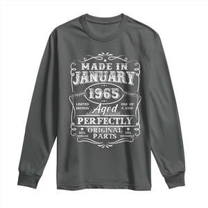 Retro Classic Made In January 1965 Long Sleeve Shirt Aged Perfectly Original Parts Vintage Birthday Men TS02 Dark Heather Print Your Wear