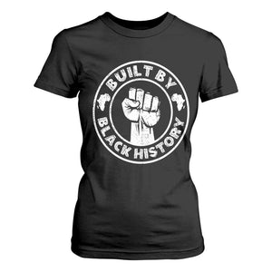 Built By Black History T Shirt For Women African American Pride TS02 Black Print Your Wear