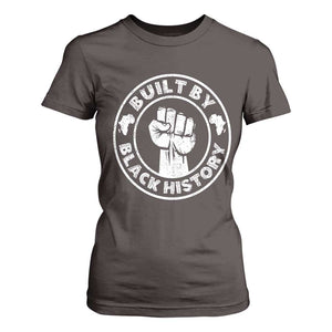 Built By Black History T Shirt For Women African American Pride TS02 Dark Chocolate Print Your Wear