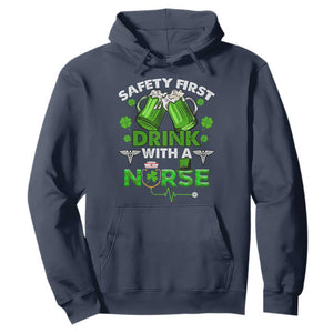 Funny Nurse St. Patricks Day Hoodie Safety First Drink With A Nurse Beer Lovers TS02 Navy Printyourwear