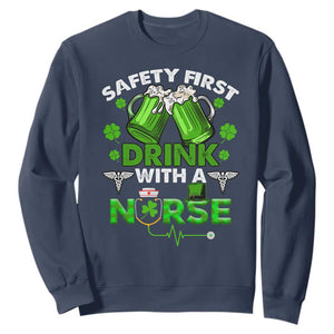 Funny Nurse St. Patricks Day Sweatshirt Safety First Drink With A Nurse Beer Lovers TS02 Navy Printyourwear