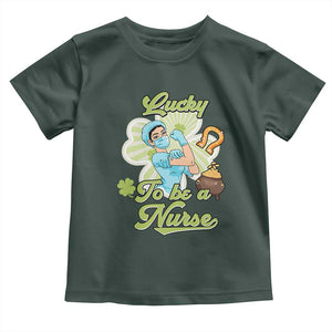 Funny Nurse St Patricks Day Toddler T Shirt Lucky To Be A Nurse Strong Scrub Life TS02 Dark Forest Green Print Your Wear