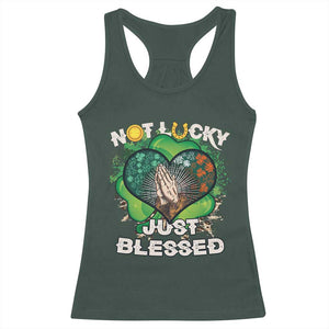 Funny St Patricks Day Racerback Tank Top Not Lucky Simply Blessed Shamrock Christian with Praying Hands TS02 Dark Forest Green Print Your Wear
