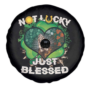 Funny St Patricks Day Spare Tire Cover Not Lucky Simply Blessed Shamrock Christian with Praying Hands TS02 Print Your Wear