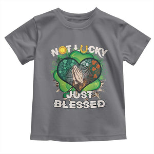 Funny St Patricks Day Toddler T Shirt Not Lucky Simply Blessed Shamrock Christian with Praying Hands TS02 Charcoal Print Your Wear