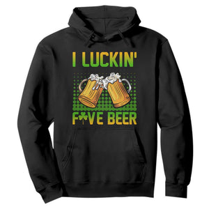 Funny St. Patricks Day Drinking Hoodie I Luckin' Fove Beer Lovers TS02 Black Printyourwear