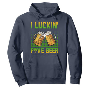 Funny St. Patricks Day Drinking Hoodie I Luckin' Fove Beer Lovers TS02 Navy Printyourwear