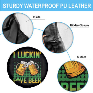 Funny St Patricks Day Drinking Spare Tire Cover I Luckin' Fove Beer Lovers TS02 Print Your Wear