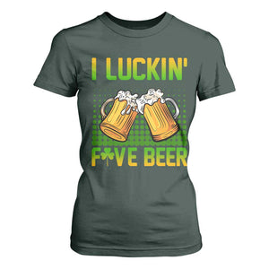 Funny St Patricks Day Drinking T Shirt For Women I Luckin' Fove Beer Lovers TS02 Dark Forest Green Print Your Wear