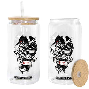 No More Minnesota Nice Loon Resistance Glass Can Ice Out Rebellion TS02 Print Your Wear