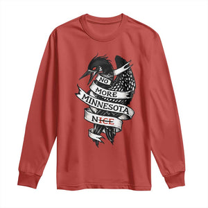 No More Minnesota Nice Loon Resistance Long Sleeve Shirt Ice Out Rebellion TS02 Red Print Your Wear