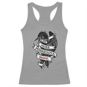 No More Minnesota Nice Loon Resistance Racerback Tank Top Ice Out Rebellion TS02 Sport Gray Print Your Wear