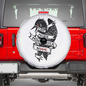 No More Minnesota Nice Loon Resistance Spare Tire Cover Ice Out Rebellion TS02 White Print Your Wear