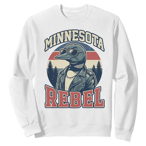 Minnesota Rebel Grumpy Loon Sweatshirt Retro Vintage Politcal Resistance TS02 White Print Your Wear