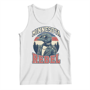 Minnesota Rebel Grumpy Loon Tank Top Retro Vintage Politcal Resistance TS02 White Print Your Wear
