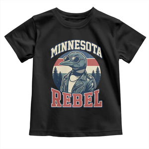 Minnesota Rebel Grumpy Loon Toddler T Shirt Retro Vintage Politcal Resistance TS02 Black Print Your Wear