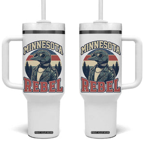 Minnesota Rebel Grumpy Loon Tumbler With Handle Retro Vintage Politcal Resistance TS02 One Size: 40 oz White Print Your Wear