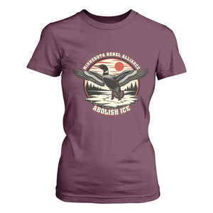 Minnesota Rebel Alliance Loon T Shirt For Women Abolish Ice Protest TS02 Maroon Print Your Wear