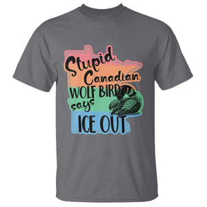 Stupid Canadian Wolf Bird Says Ice Out T Shirt Funny Activist Loon Minnesota Rebel Rainbow TS02 Charcoal Print Your Wear