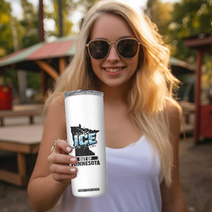 Ice Out of Minnesota Skinny Tumbler MN State Map Abolish Ice Protest TS02 Print Your Wear