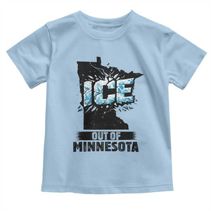 Ice Out of Minnesota Toddler T Shirt MN State Map Abolish Ice Protest TS02 Light Blue Print Your Wear