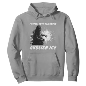 Protect Your Neighbors Abolish Ice Hoodie Monster Resitance Protest Graphic TS02 Sport Gray Print Your Wear