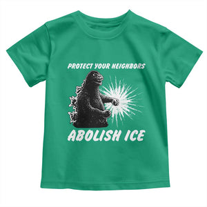 Protect Your Neighbors Abolish Ice Toddler T Shirt Monster Resitance Protest Graphic TS02 Irish Green Print Your Wear