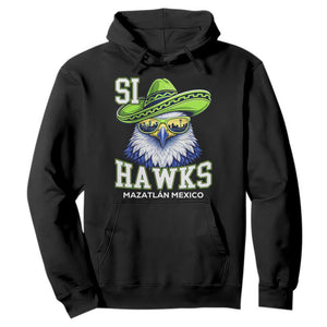 Funny Si Hawks in Mexican Sombrero Hoodie Seattle Skyline Pride Mazatlan Mexico Vacation Green and Blue TS02 Black Print Your Wear