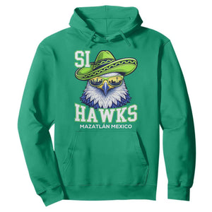 Funny Si Hawks in Mexican Sombrero Hoodie Seattle Skyline Pride Mazatlan Mexico Vacation Green and Blue TS02 Irish Green Print Your Wear
