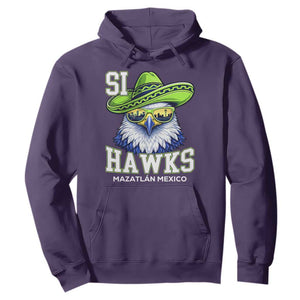 Funny Si Hawks in Mexican Sombrero Hoodie Seattle Skyline Pride Mazatlan Mexico Vacation Green and Blue TS02 Purple Print Your Wear
