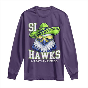 Funny Si Hawks in Mexican Sombrero Long Sleeve Shirt Seattle Skyline Pride Mazatlan Mexico Vacation Green and Blue TS02 Purple Print Your Wear