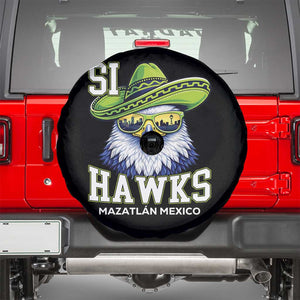 Funny Si Hawks in Mexican Sombrero Spare Tire Cover Seattle Skyline Pride Mazatlan Mexico Vacation Green and Blue TS02 Black Print Your Wear