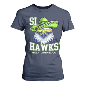 Funny Si Hawks in Mexican Sombrero T Shirt For Women Seattle Skyline Pride Mazatlan Mexico Vacation Green and Blue TS02 Navy Print Your Wear