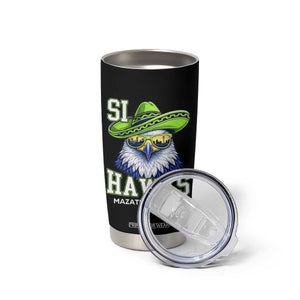 Funny Si Hawks in Mexican Sombrero Tumbler Cup Seattle Skyline Pride Mazatlan Mexico Vacation Green and Blue TS02 Print Your Wear