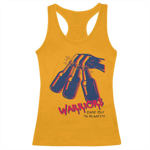 Warriors Come Out to Play Racerback Tank Top Energetic Game Day Patriot Motivation TS02 Gold Print Your Wear
