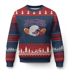 We All We Got We All We Need Inspirational Ugly Christmas Sweater Football Fan Pride TS02 Navy Red Print Your Wear