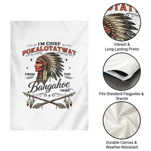 Funny I'm Chief Pokalotatwat from The Tribe Garden Flag Indigenous Native American Vintage Headdress TS02 Print Your Wear