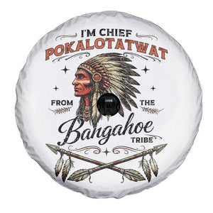 Funny I'm Chief Pokalotatwat from The Tribe Spare Tire Cover Indigenous Native American Vintage Headdress TS02 Print Your Wear