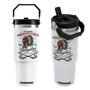 Funny I'm Chief Pokalotatwat from The Tribe Flip Straw Tumbler Indigenous Native American Vintage Headdress TS02 One Size: 30 oz White Print Your Wear