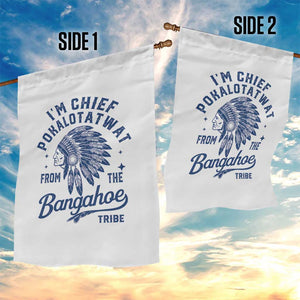 Funny I'm Chief Pokalotatwat from The Tribe Garden Flag Indigenous Native American Headdress TS02 Print Your Wear