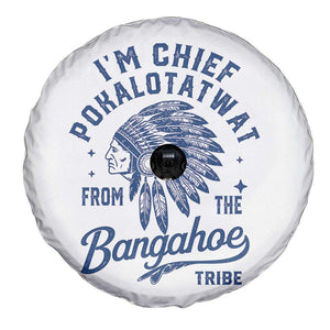 Funny I'm Chief Pokalotatwat from The Tribe Spare Tire Cover Indigenous Native American Headdress TS02 Print Your Wear