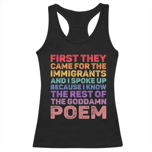 First They Came for The Immigrants Racerback Tank Top TS02 Black Print Your Wear