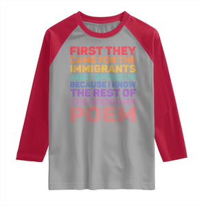 First They Came for The Immigrants Raglan Shirt TS02 Sport Gray Red Print Your Wear
