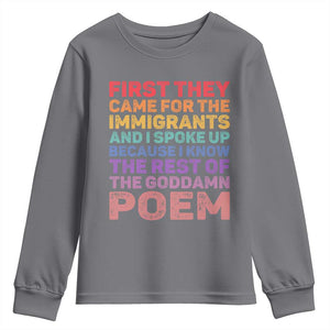 First They Came for The Immigrants Youth Sweatshirt TS02 Charcoal Print Your Wear