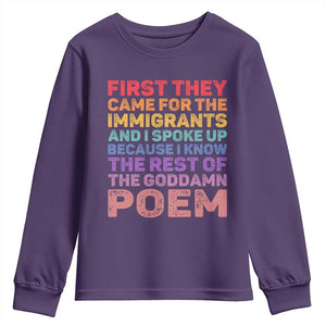 First They Came for The Immigrants Youth Sweatshirt TS02 Purple Print Your Wear