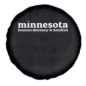 Minnesota Human Decency and Hotdish Spare Tire Cover MN Nice Social Justice and Human Rights TS02 Print Your Wear