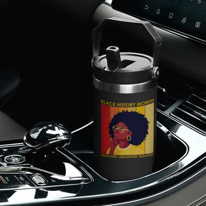 Black History Month Afro Woman Flip Straw Tumbler Educated Melanated Elevated African American Empowerment TS02 Print Your Wear
