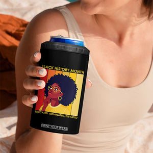 Black History Month Afro Woman 4 in 1 Can Cooler Tumbler Educated Melanated Elevated African American Empowerment TS02 Print Your Wear